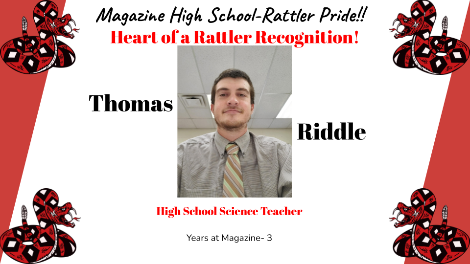 Heart of a Rattler Recognition: Mr. Riddle